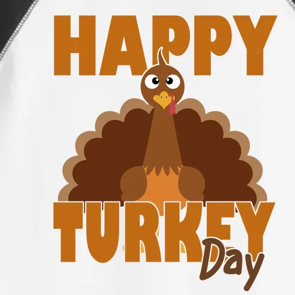 Happy Turkey Day Thanksgiving Holiday Toddler Fine Jersey T-Shirt