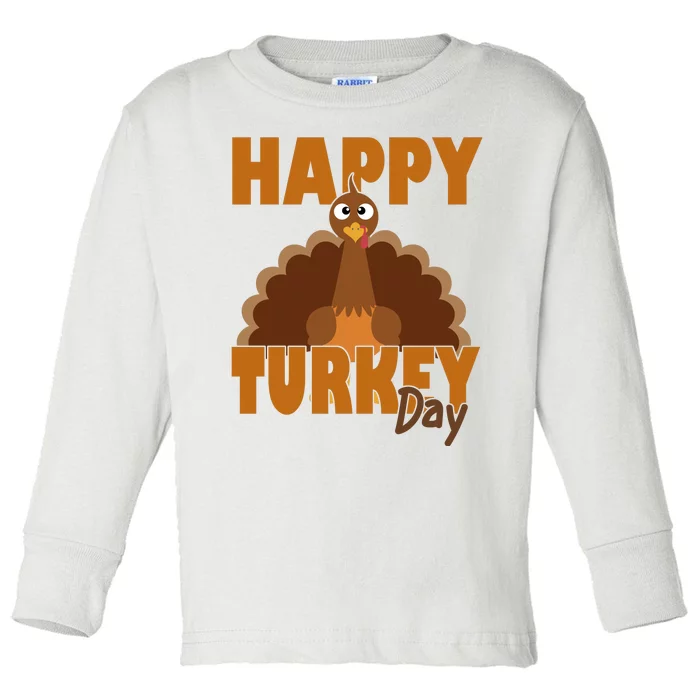 Happy Turkey Day Thanksgiving Holiday Toddler Long Sleeve Shirt