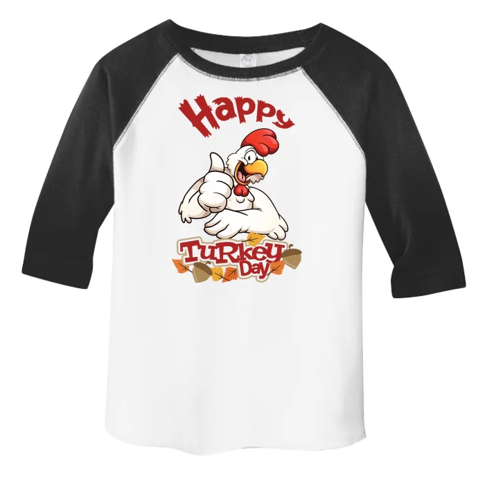 Happy Turkey Day Toddler Fine Jersey T-Shirt