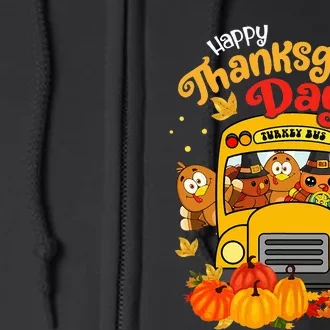 Happy Thanksgiving Day Funny Turkey School Bus Driver Gifts Full Zip Hoodie