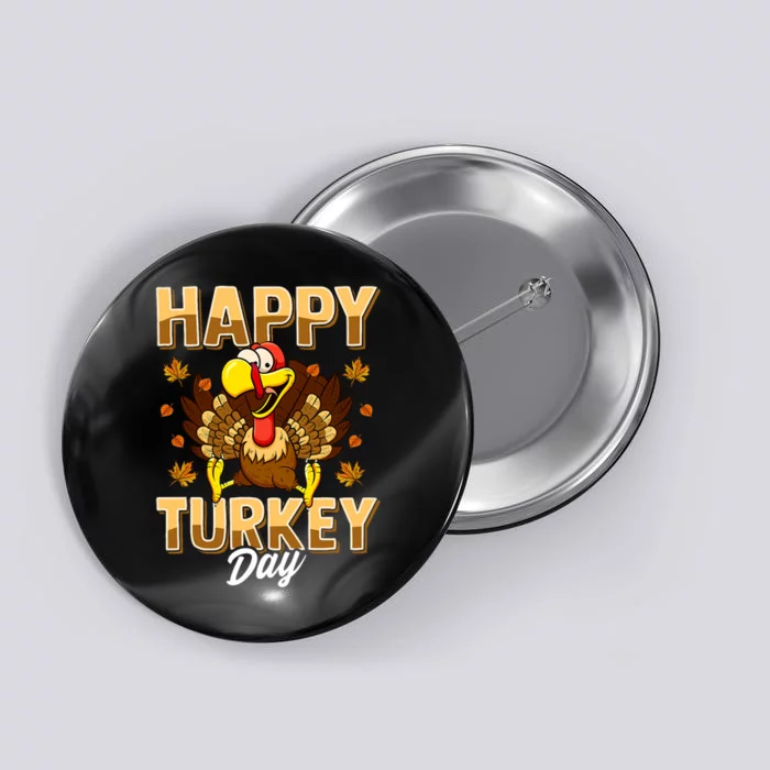 Happy Turkey Day Thanksgiving Day Holiday Gift Button