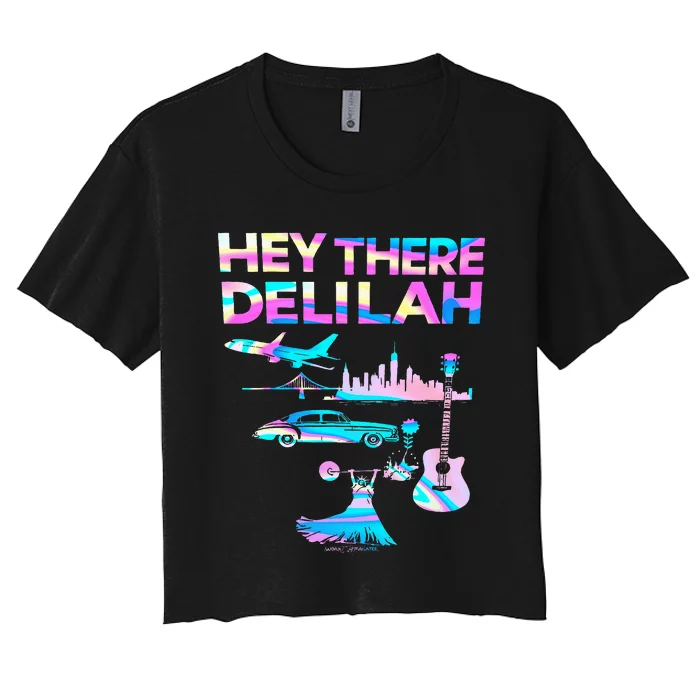 Hey There Delilah Women's Crop Top Tee