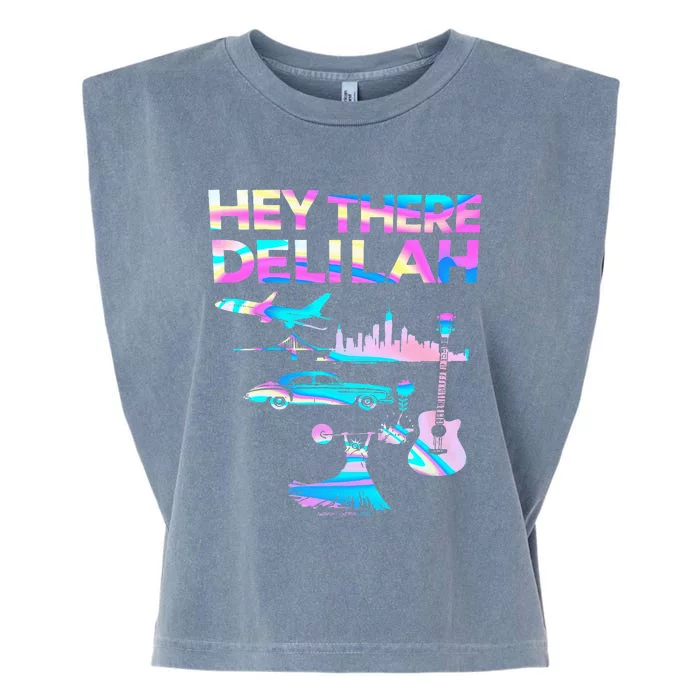 Hey There Delilah Garment-Dyed Women's Muscle Tee