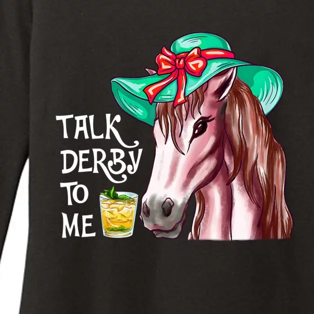 Horse Talk Derby To Me Mint Juleps Funny Derby Horse Racing Gift Womens CVC Long Sleeve Shirt