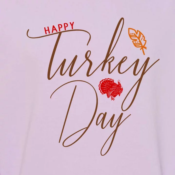 Happy Turkey Day Garment-Dyed Sweatshirt