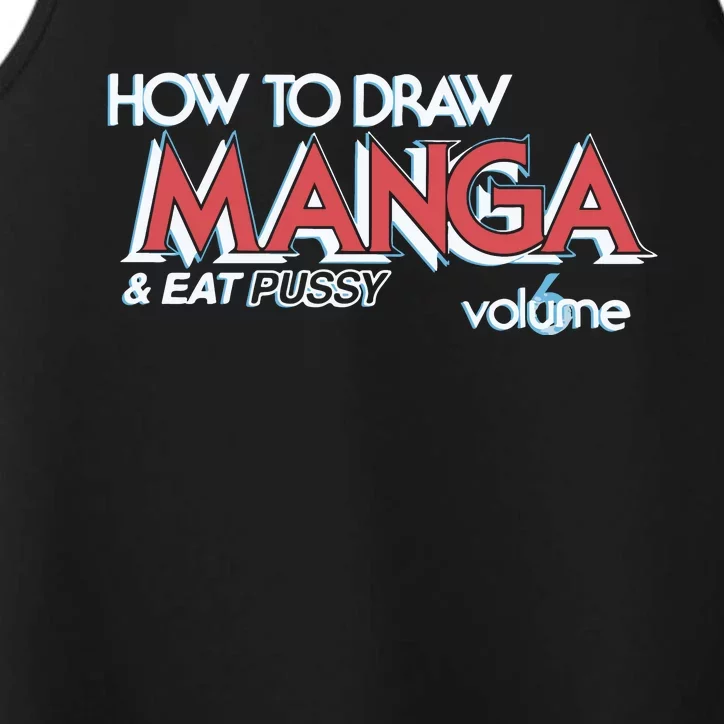 How To Draw Manga And Eat Pussy Performance Tank