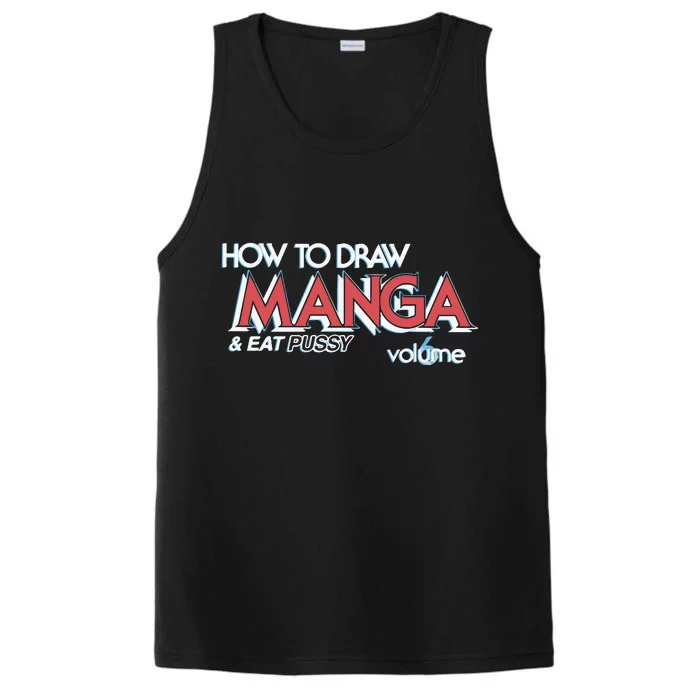 How To Draw Manga And Eat Pussy Performance Tank