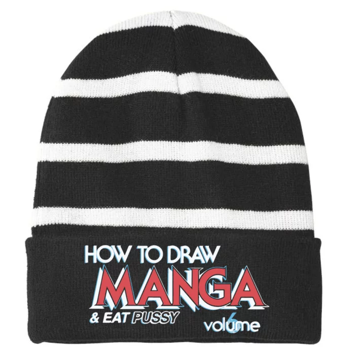 How To Draw Manga And Eat Pussy Striped Beanie with Solid Band