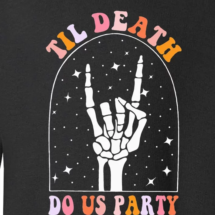 Halloween Til Death Do Us Party Retro Bachelorette Matching Toddler Sweatshirt