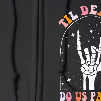 Halloween Til Death Do Us Party Retro Bachelorette Matching Full Zip Hoodie