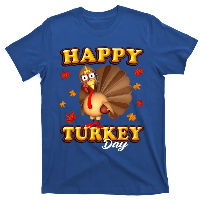 Happy Turkey Day Thanksgiving Turkey Football Meaningful Gift T-Shirt