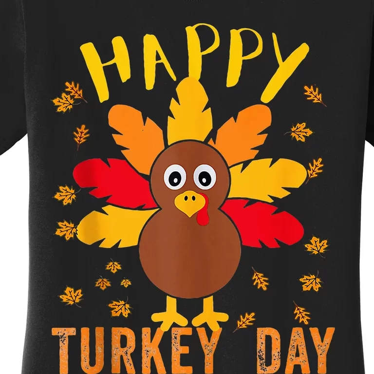 Happy Turkey Day Thanksgiving Cute Costume Celebration Women's T-Shirt