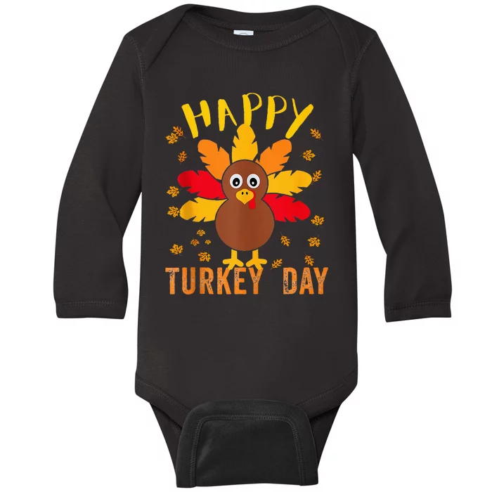 Happy Turkey Day Thanksgiving Cute Baby Long Sleeve Bodysuit