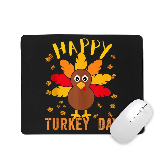 Happy Turkey Day Thanksgiving Cute Mousepad