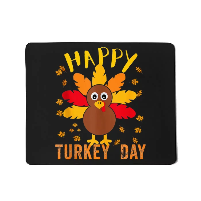 Happy Turkey Day Thanksgiving Cute Mousepad