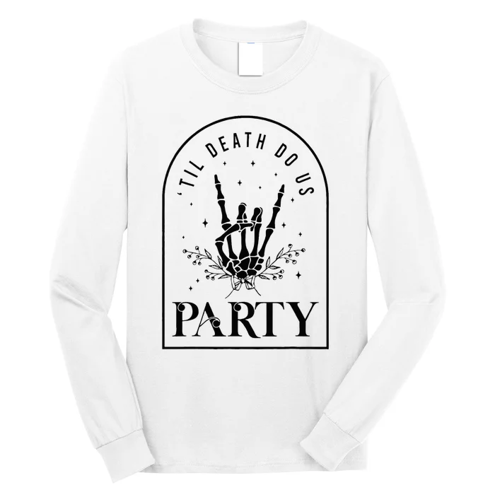 Halloween Til Death Do Us Party Gothic Bachelorette Matching Long Sleeve Shirt