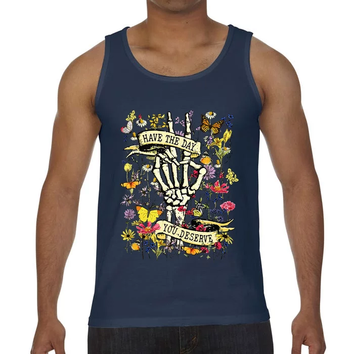 Have The Day You Deserve Skeleton Peace Hand Sign Floral Comfort Colors® Tank Top