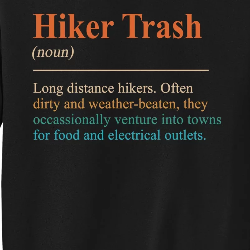 Hiker Trash Definition Funny Hiking Lover Hiking Trail Sweatshirt