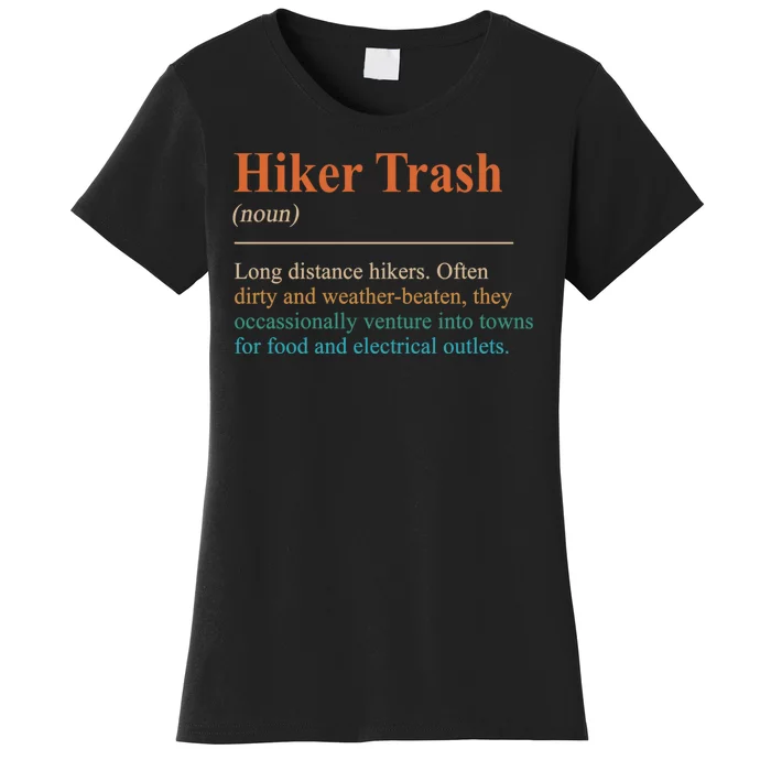 Hiker Trash Definition Funny Hiking Lover Hiking Trail Women's T-Shirt