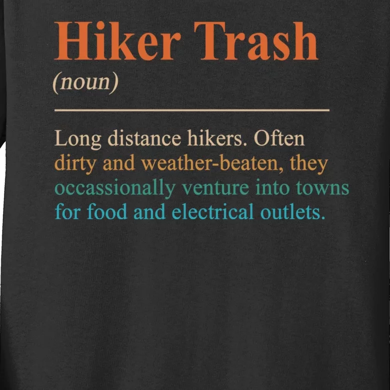 Hiker Trash Definition Funny Hiking Lover Hiking Trail Kids Long Sleeve Shirt