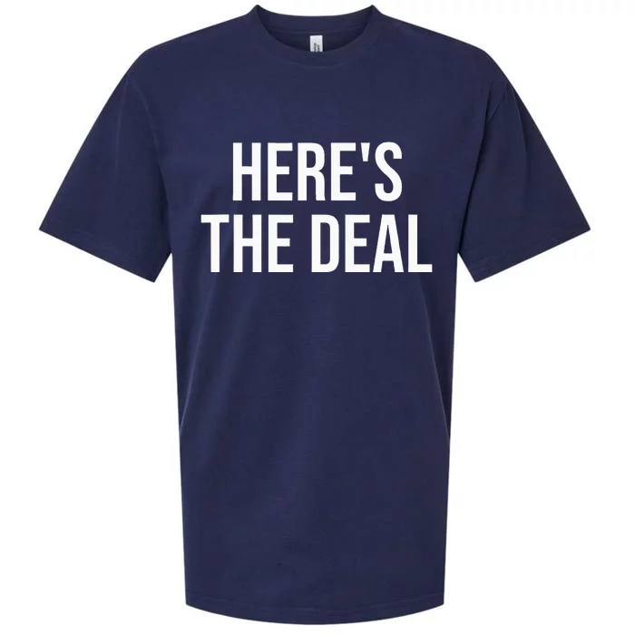 HereS The Deal Sueded Cloud Jersey T-Shirt