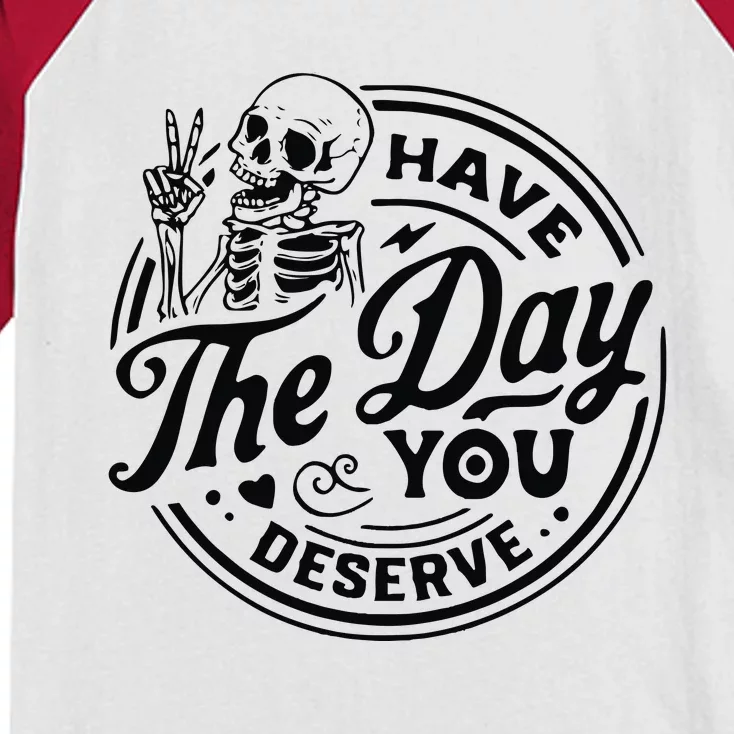 Have The Day You Deserve Kids Colorblock Raglan Jersey