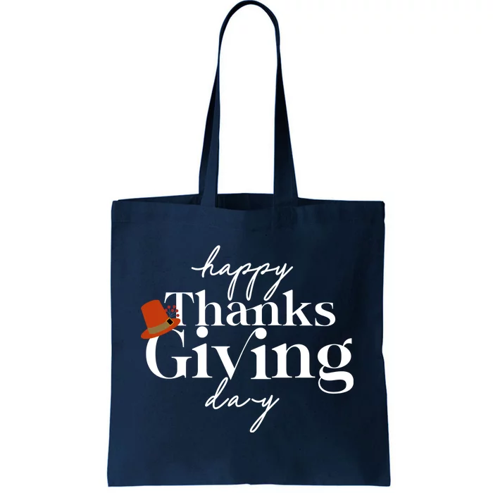 Happy Thanksgiving Day Tote Bag