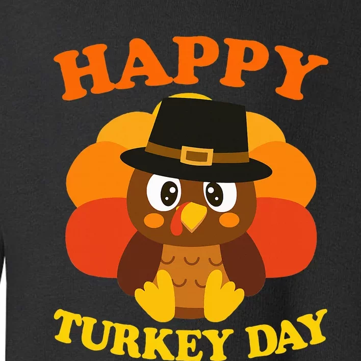 Happy Turkey Day Cute Little Pilgrim Gift Thanksgiving Toddler Sweatshirt