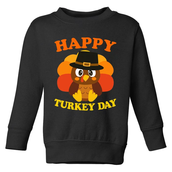 Happy Turkey Day Cute Little Pilgrim Gift Thanksgiving Toddler Sweatshirt