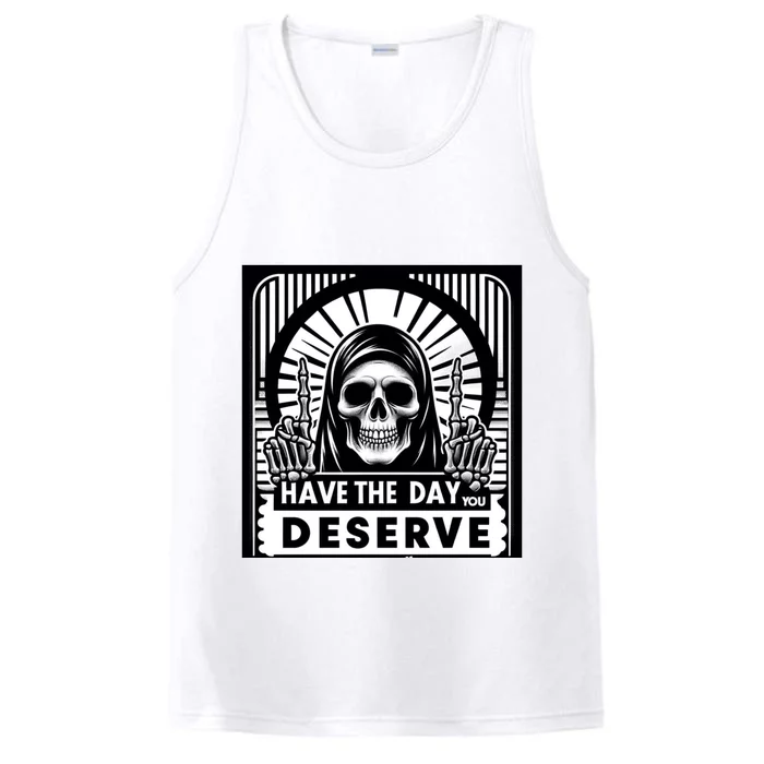 Have The Day You Deserve Peace Sign Skeleton Motivational Performance Tank