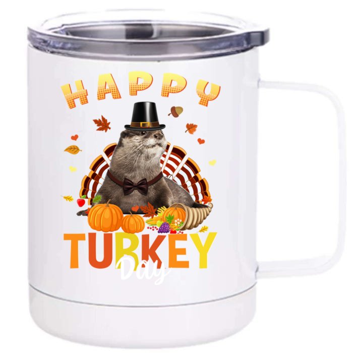 Happy Turkey Day Cute Otter Thanksgiving Day Tees Holiday Gift Front & Back 12oz Stainless Steel Tumbler Cup