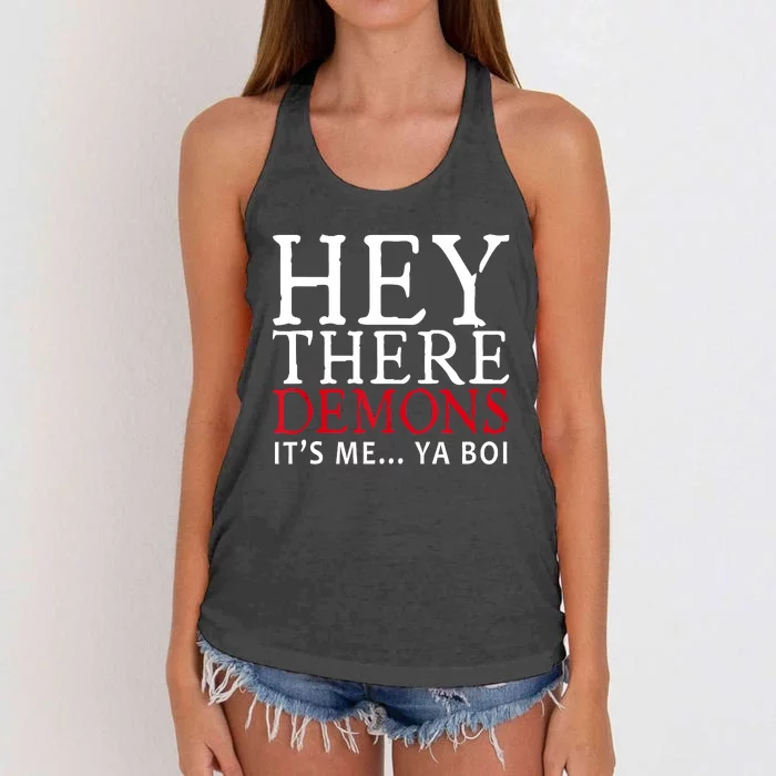 Hey There Demons It's Me Ya Boy Funny Women's Knotted Racerback Tank