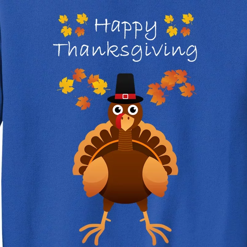 Happy Thanksgiving Day Funny Cute Pilgrim Turkey Gift Tall Sweatshirt