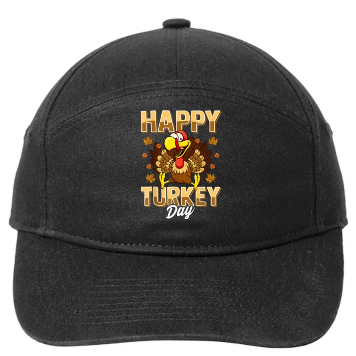 Happy Turkey Day Shirt Thanksgiving Day Holiday Gift 7-Panel Snapback Hat