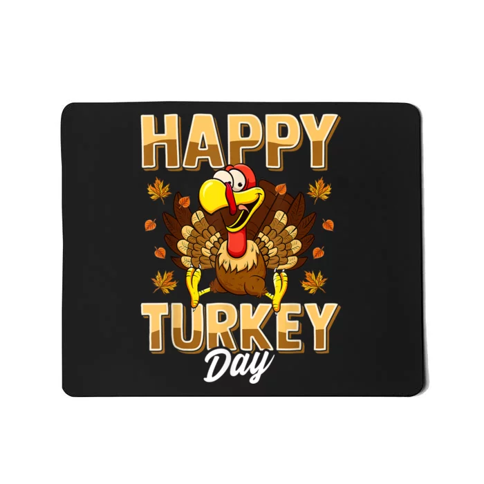 Happy Turkey Day Shirt Thanksgiving Day Holiday Gift Mousepad