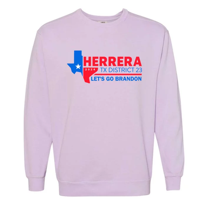 Herrera Tx District 23 LetS Go Brandon 2024 Quote Funny Gift Garment-Dyed Sweatshirt