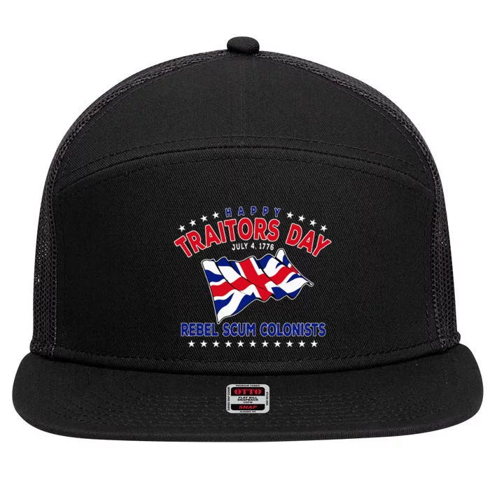 Happy Traitors Day (Humorous Independence Day) 7 Panel Mesh Trucker Snapback Hat