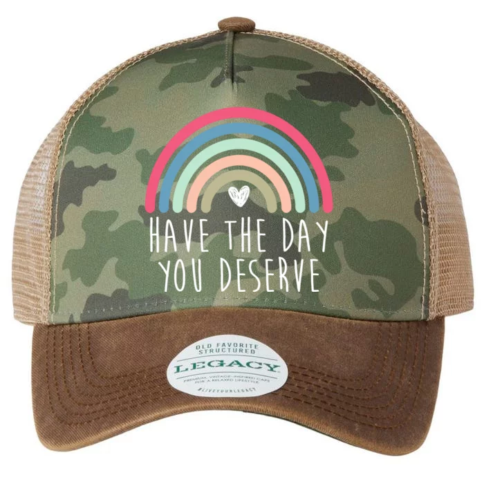 Have The Day You Deserve Legacy Tie Dye Trucker Hat