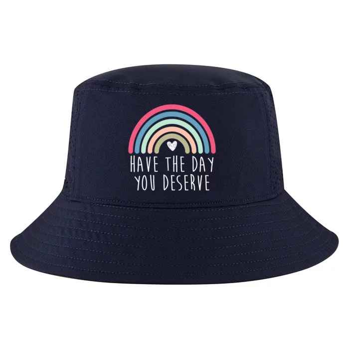 Have The Day You Deserve Cool Comfort Performance Bucket Hat