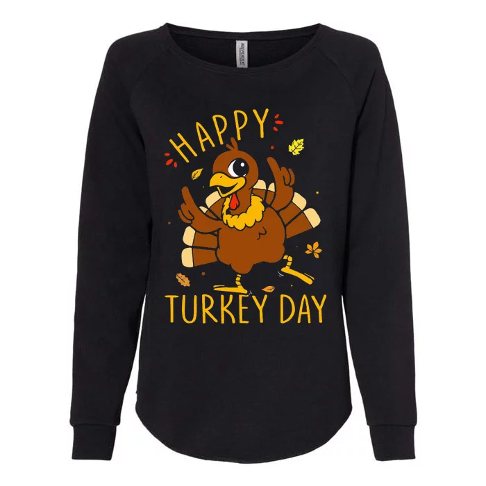 Happy Turkey Day Cute Turkey Thanksgiving Womens California Wash Sweatshirt