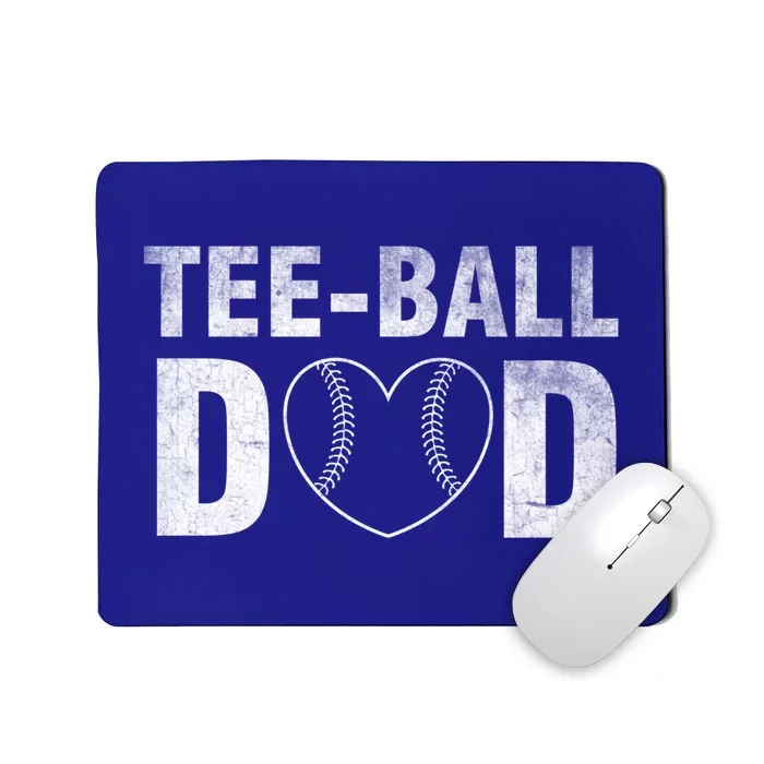 Humor Tball Dad Tmeaningful Giftball Dad Tee Ball Daddy Sport Fathers Gift Mousepad