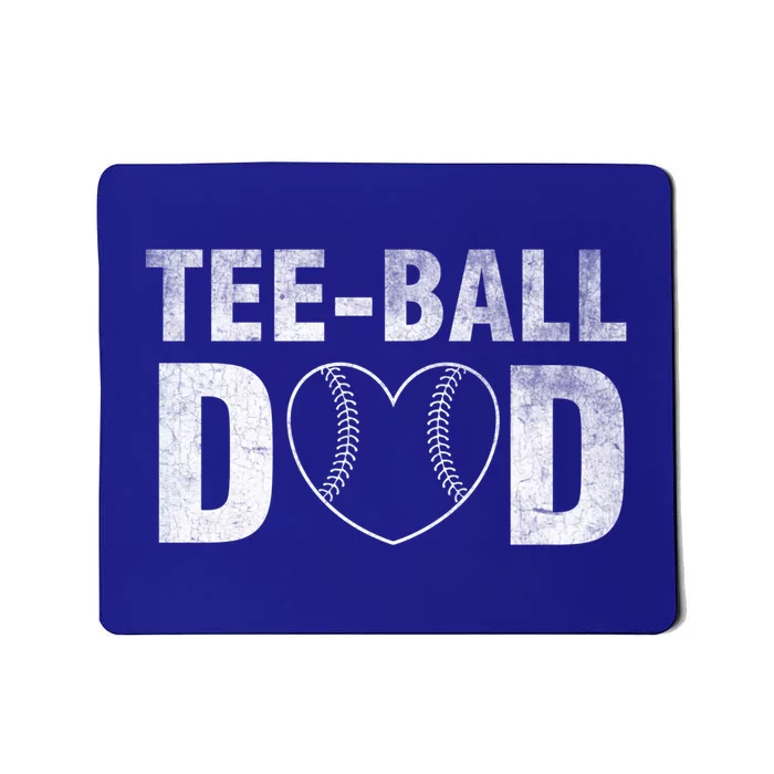 Humor Tball Dad Tmeaningful Giftball Dad Tee Ball Daddy Sport Fathers Gift Mousepad