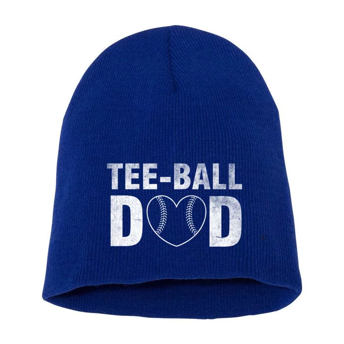 Humor Tball Dad Tmeaningful Giftball Dad Tee Ball Daddy Sport Fathers Gift Short Acrylic Beanie