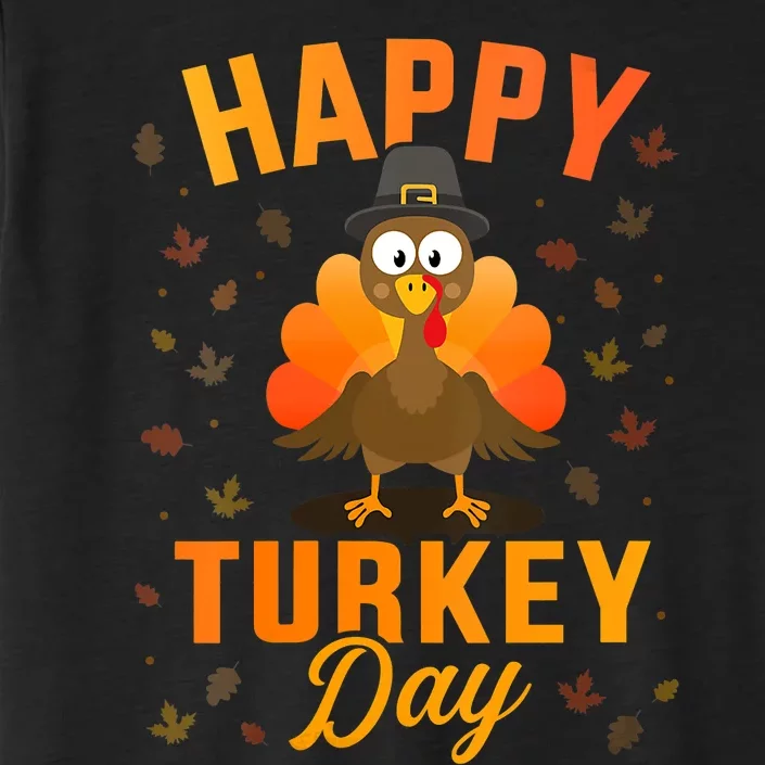 Happy Turkey Day For Thanksgiving Holiday Season ChromaSoft Performance T-Shirt