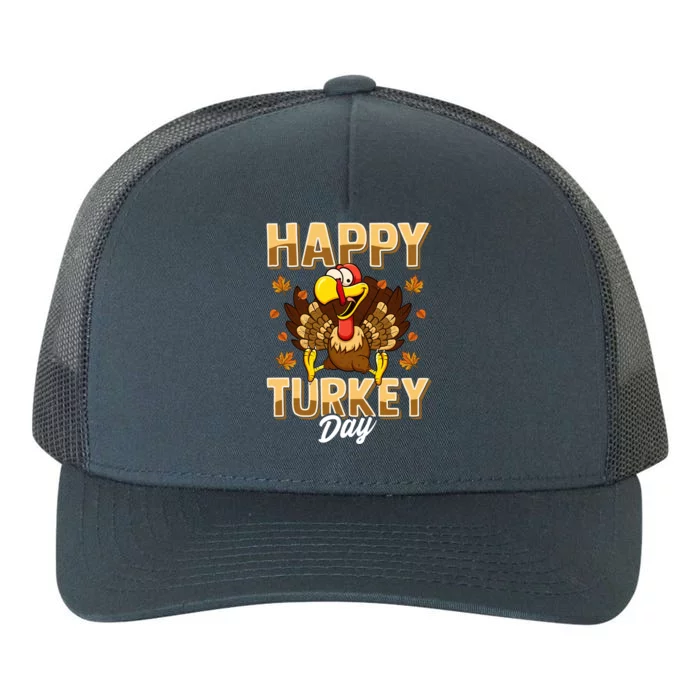 Happy Turkey Day Gift Thanksgiving Day Gift Holiday Gift Yupoong Adult 5-Panel Trucker Hat