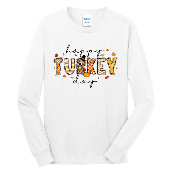 Happy Turkey Day Cute Turkey Thanksgiving Tall Long Sleeve T-Shirt