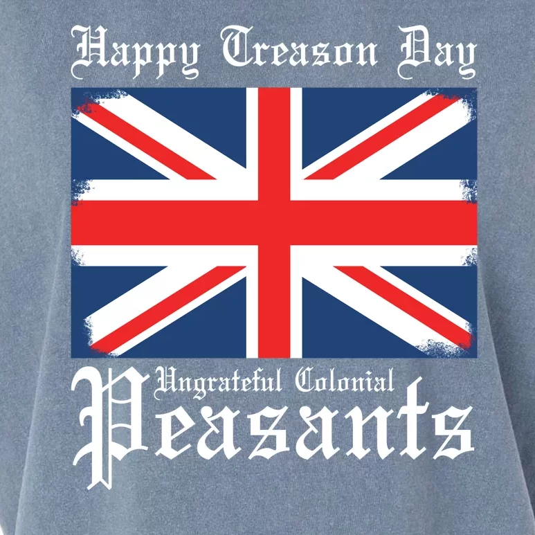 Happy Treason Day Ungrateful Colonial Peasants 4th Of July Garment-Dyed Women's Muscle Tee