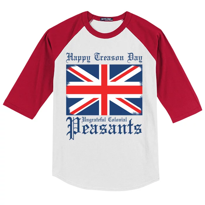 Happy Treason Day Ungrateful Colonial Peasants 4th Of July Kids Colorblock Raglan Jersey