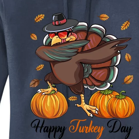 Happy Turkey Day Dabbing Turkey Pilgrim Pumpkin Thanksgiving Great Gift Women's Pullover Hoodie