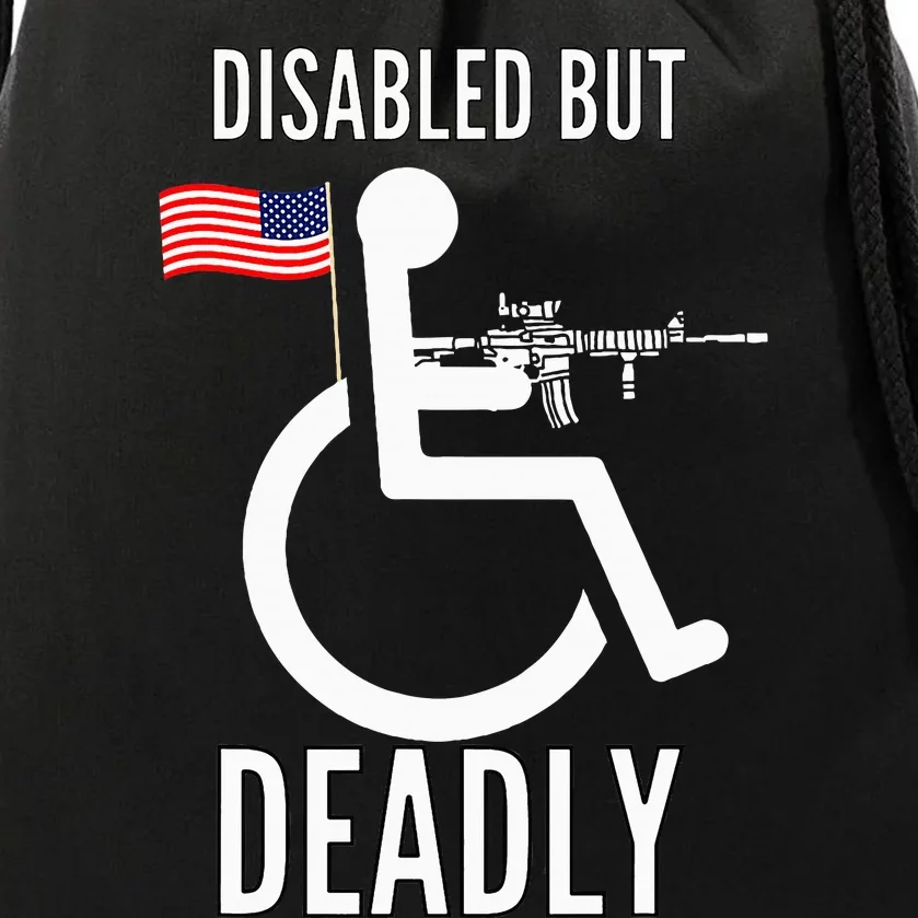 Handicap T Disabled But Deadly Drawstring Bag